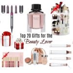 Top 20 Gifts for the Beauty Lover